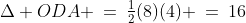 \Delta ODA \:=\:\tfrac{1}{2}(8)(4) \:=\:16