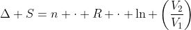 \Delta S=n \cdot R \cdot \ln \left(\frac{V_2}{V_1}\right)