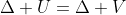 \Delta U=\Delta V