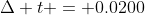 \Delta t = 0.0200~s