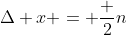 \Delta x = \frac 2n