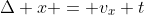 \Delta x = v_x t