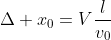 \Delta x_{0}=V\frac{l}{v_{0}}