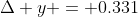\Delta y = 0.331