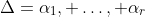 \Delta={\alpha_1, \ldots, \alpha_r}
