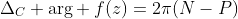 \Delta_C \text{arg} f(z)=2\pi(N-P)