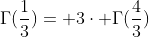 \Gamma(\frac{1}{3})= 3\cdot \Gamma(\frac{4}{3})