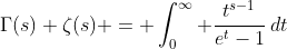 \Gamma(s) \zeta(s) = \int^{\infty}_0 \frac{t^{s-1}}{e^t-1}\,dt