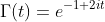 \Gamma(t)=e^{-1+2it}