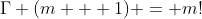 \Gamma (m + 1) = m!