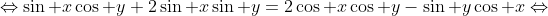 \Leftrightarrow\sin x\cos y+2\sin x\sin y=2\cos x\cos y-\sin y\cos x\Leftrightarrow