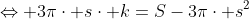 \Leftrightarrow 3\pi\cdot s\cdot k=S-3\pi\cdot s^2
