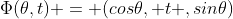 \Phi(\theta,t) = (cos\theta, t ,sin\theta)