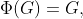 \Phi(G)=G,