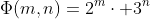 \Phi(m,n)=2^m\cdot 3^n