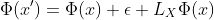 \Phi(x')=\Phi(x)+\epsilon L_{X}\Phi(x)