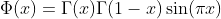 \Phi(x)=\Gamma(x)\Gamma(1-x)\sin({\pi}x)