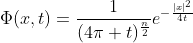 \Phi(x,t)=\frac{1}{(4\pi t)^\frac{n}{2}}e^{-\frac{|x|^2}{4t}}