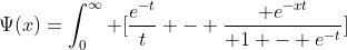 \Psi(x)=\int_0^{\infty} [\frac{e^{-t}}{t} - \frac{ e^{-xt}}{ 1 - e^{-t}}]~dt