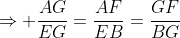 \Rightarrow \frac{AG}{EG}=\frac{AF}{EB}=\frac{GF}{BG}