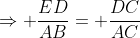 \Rightarrow \frac{ED}{AB}= \frac{DC}{AC}