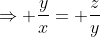 \Rightarrow \frac{y}{x}= \frac{z}{y}