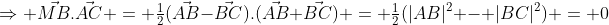\Rightarrow \vec{MB}.\vec{AC} = \tfrac12(\vec{AB}-\vec{BC}).(\vec{AB}+\vec{BC}) = \tfrac12(|AB|^2 - |BC|^2) = 0