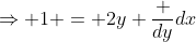\Rightarrow 1 = 2y \frac {dy}{dx}