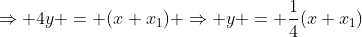\Rightarrow 4y = (x+x_1) \Rightarrow y = \frac{1}{4}(x+x_1)