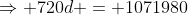 \Rightarrow 720d = 1071980