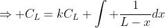 \Rightarrow C_L=kC_L \int \frac{1}{L-x}dx