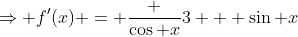 \Rightarrow f'(x) = \frac {\cos x}{3 + \sin x}