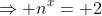 \Rightarrow n^x= 2