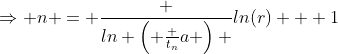 \Rightarrow n = \frac {ln \left( \frac {t_n}{a} \right) }{ln(r)} + 1
