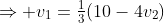 \Rightarrow v_1=\tfrac13(10-4v_2)
