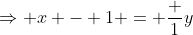 \Rightarrow x - 1 = \frac {1}{y}
