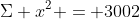 \Sigma x^2 = 3002
