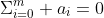 \Sigma_{i=0}^m a_i=0