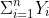 \Sigma_{i=1}^nY_i