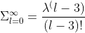 \Sigma_{l=0}^{\infty}=\frac{\lambda^(l-3)}{(l-3)!}