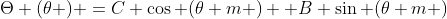 \Theta (\theta ) =C \cos (\theta m )+ B \sin (\theta m )