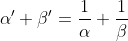 \alpha'+\beta'=\frac{1}{\alpha}+\frac{1}{\beta}