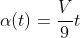 \alpha(t)=\frac{V}{9}t