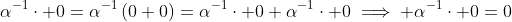 \alpha^{-1}\cdot 0=\alpha^{-1}\left(0+0\right)=\alpha^{-1}\cdot 0+\alpha^{-1}\cdot 0\implies \alpha^{-1}\cdot 0=0