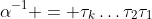 \alpha^{-1} = \tau_k\dots\tau_2\tau_1