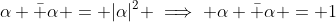 \alpha \bar \alpha = |\alpha|^2 \implies \alpha \bar \alpha = 1