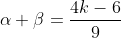 \alpha+\beta=\frac{4k-6}{9}