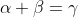 \alpha+\beta=\gamma