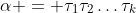 \alpha = \tau_1\tau_2\dots\tau_k