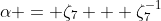 \alpha = \zeta_7 + \zeta_7^{-1}